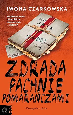 Zdrada pachnie pomarańczami